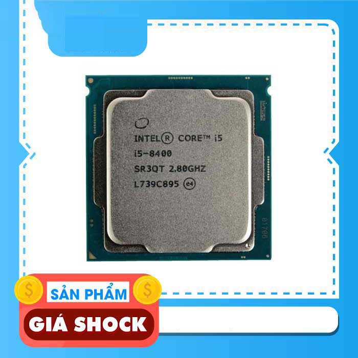 CPU Intel Core i5 8400 (4.00GHz, 9M, 6 Cores 6 Threads) TRAY chưa gồm Fan